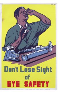 Don't Lose Sight of EYE SAFETY - Workplace Safety Poster #20