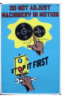 DO NOT ADJUST MACHINERY IN MOTION - Workplace Safety Poster #21