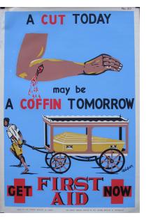 A CUT TODAY may be A COFFIN TOMORROW - Workplace Safety Poster #30